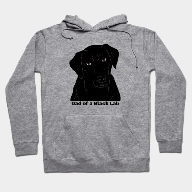 Dad of a Black Lab Hoodie by Raghni.C 